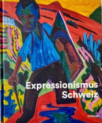 Expressionismus Schweiz