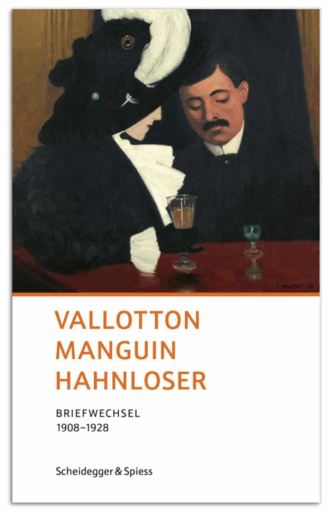 Vallotton Manguin Hahnloser